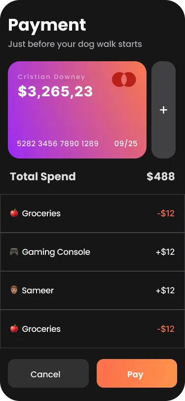 Walk Dog Payment screen: a payment card, a total spend and a list of items, with Cancel and Pay buttons.